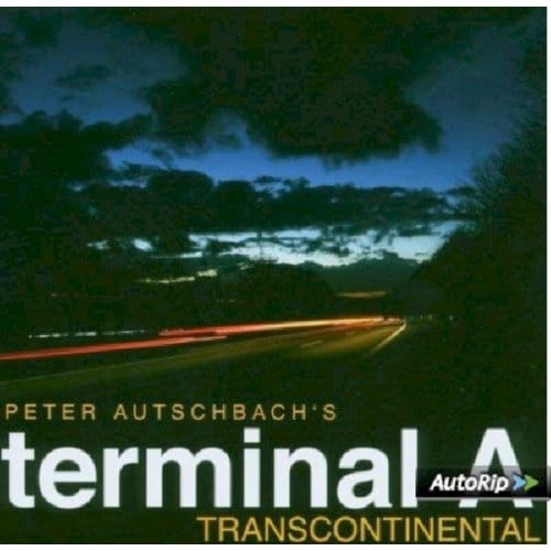 Peter Autschbach's Terminal A - Transcontinental (CD)