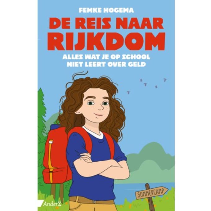 De Reis Naar Rijkdom - Femke Hogema