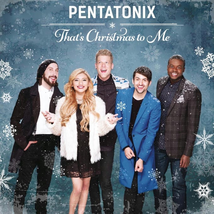That's Christmas To Me - Pentatonix
