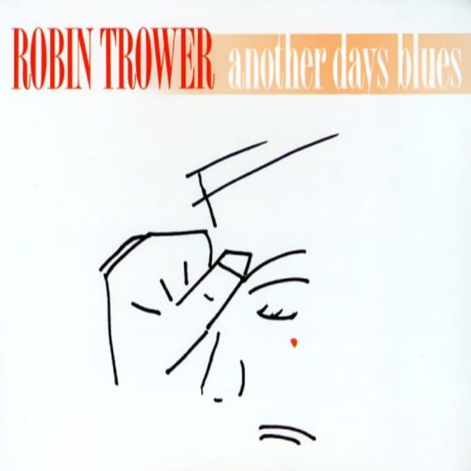 Another Days Blues - Robin Trower
