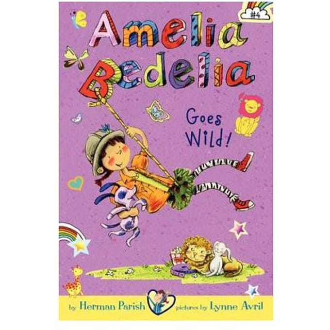 Amelia Bedelia Chapter Book #4: Amelia Bedelia Goes Wild! - Herman Parish