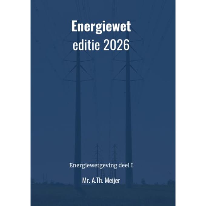 Energiewet - Editie 2026 - A.Th. Mr. Meijer