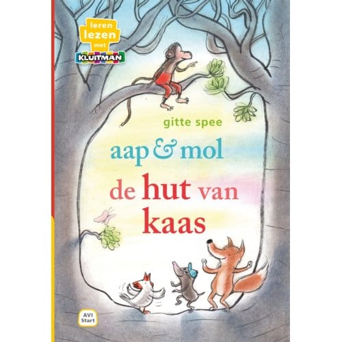 Aap & Mol. De Hut Van Kaas - Leren Lezen Met Kluitman - Gitte Spee