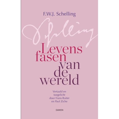 Levensfasen Van De Wereld - Friedrich Schelling