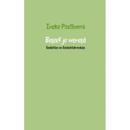 Beleef Je Wereld - Ineke Posthuma
