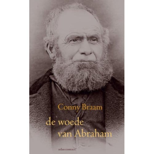 De Woede Van Abraham - Conny Braam