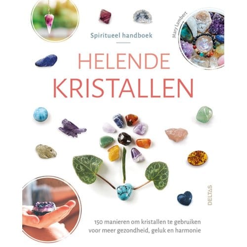 Spiritueel Handboek Helende Kristallen - Mary LAMBERT