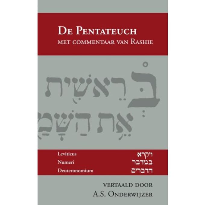 De Pentateuch Met Commentaar Van Rashie - Rashie