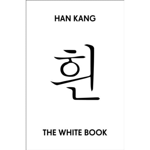 Het Witte Boek door Han Y Kang Paperback Boek 9781846276958