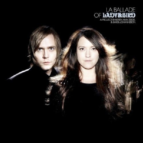 La Ballade Of Lady & Bird - Lady & Bird