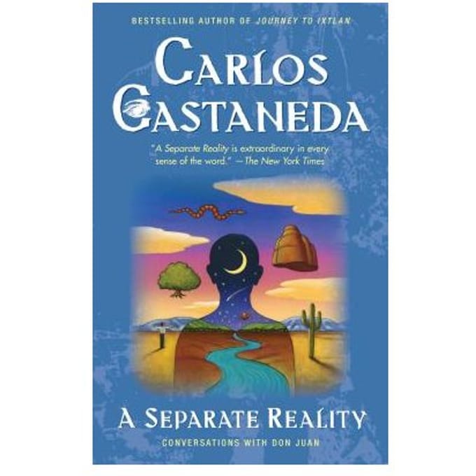 Separate Reality - The Teachings Of Don Juan - Carlos Castaneda