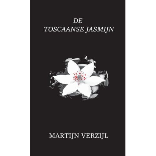 De Toscaanse Jasmijn - Martijn Verzijl