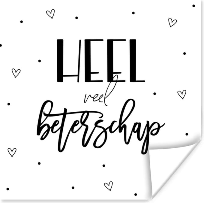 Poster Get well soon - Quotes - Hart - Zwart wit - 75x75 cm
