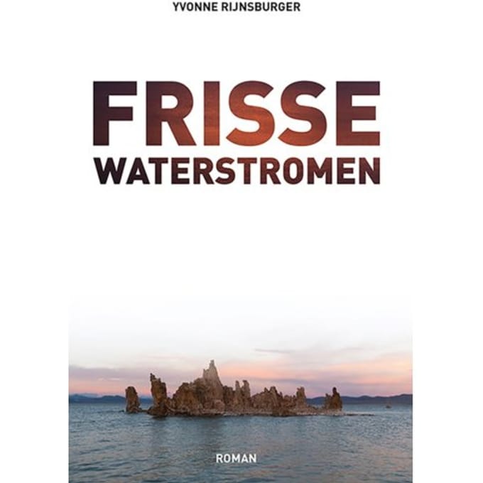 Frisse Waterstromen - Yvonne Rijnsburger