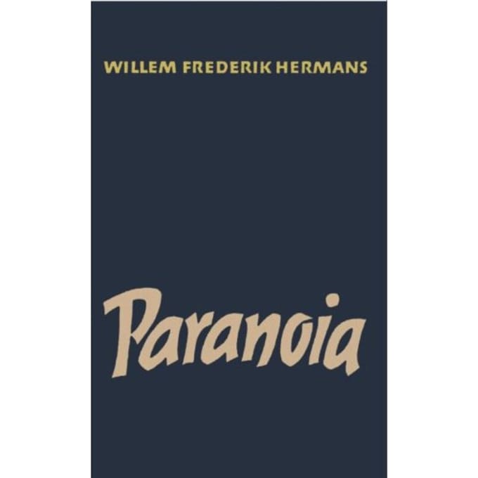 Paranoia - Willem Frederik Hermans