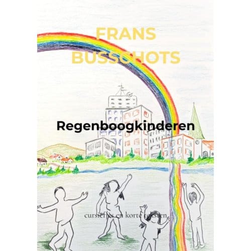 Regenboogkinderen - Frans Busschots