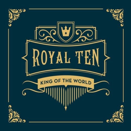 King Of The World - Royal Ten (CD)