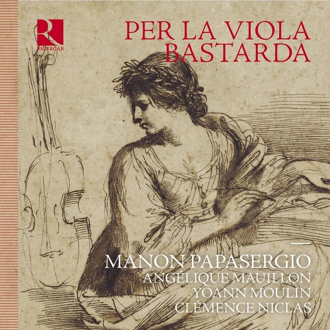 Manon Papasergio, Angelique Mauillon, Yoann Moulin, Clemence Niclas - Per La Viola Bastarda (CD)