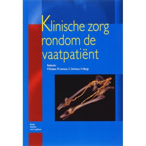 Klinische Zorg Rondom De Vaatpatient - Zorg Rondom