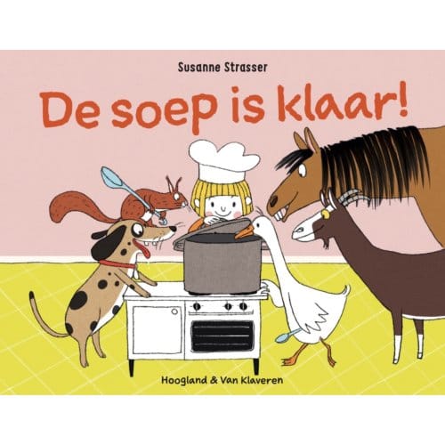 De Soep Is Klaar! - Susanne Strasser