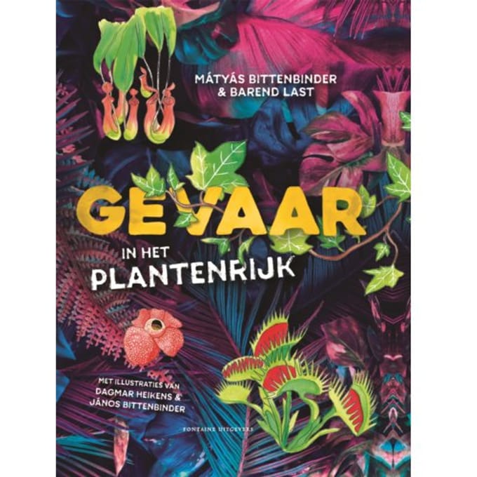 Gevaar In Het Plantenrijk - Mátyás Bittenbinder