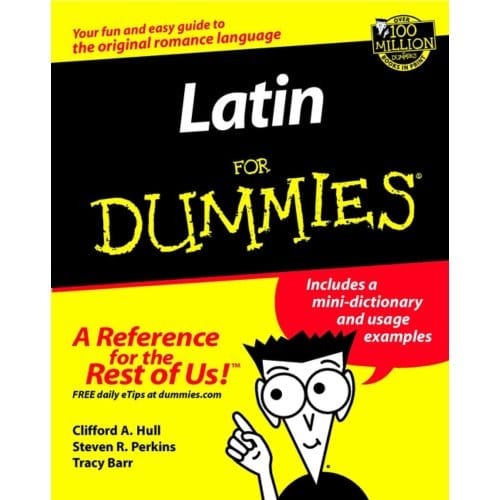 Latin For Dummies - Clfford A. Hull
