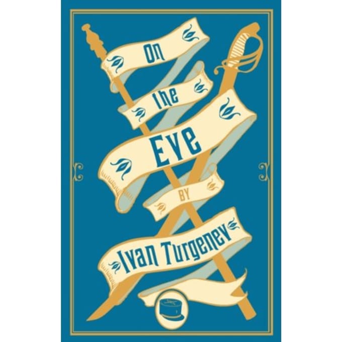 On The Eve: New Translation - Ivan Turgenev