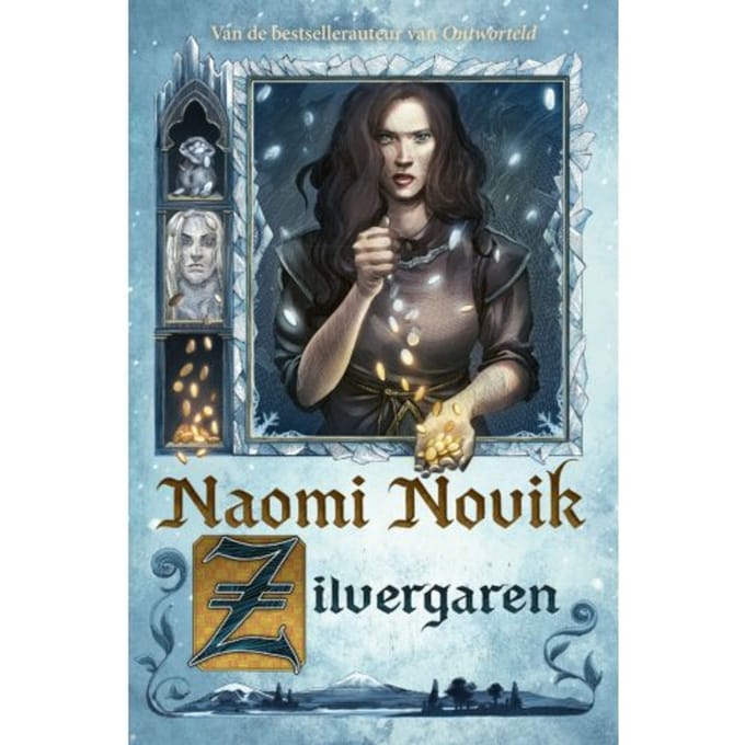 Zilvergaren (Pod) - Naomi Novik