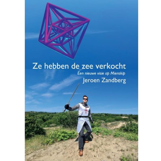 Ze Hebben De Zee Verkocht - Jeroen Zandberg