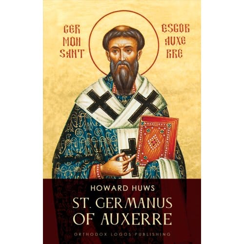 St. Germanus Of Auxerre / 1 - Howard Huws