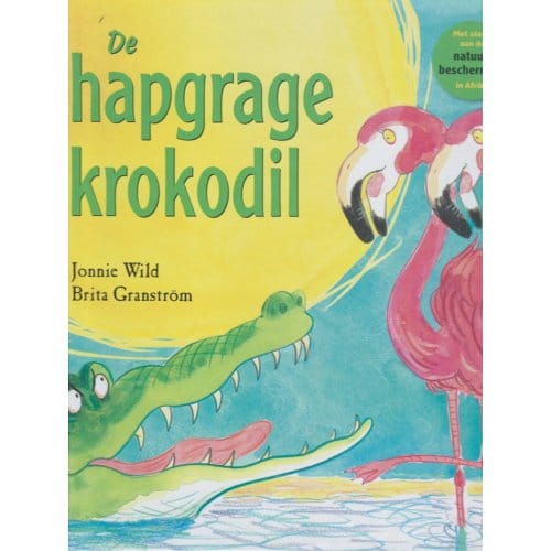 De Hapgrage Krokodil - Jonnie Wild