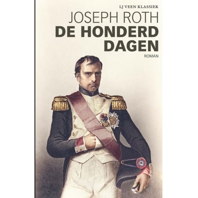 De Honderd Dagen - Lj Veen Klassiek - Joseph Roth