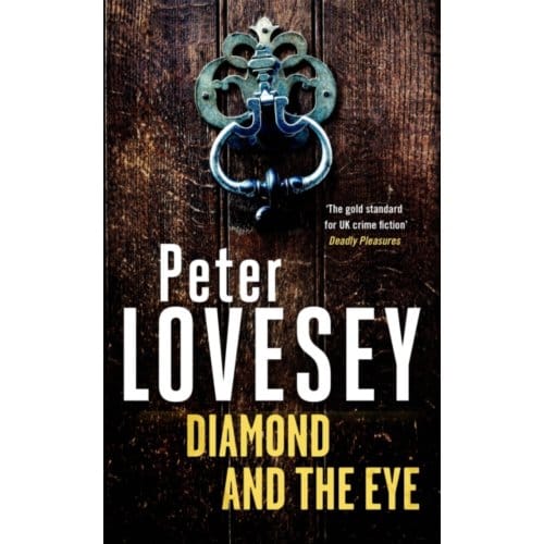 Diamond And The Eye - Peter Diamond Mystery - Peter Lovesey