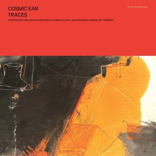 Traces - Cosmic Ear