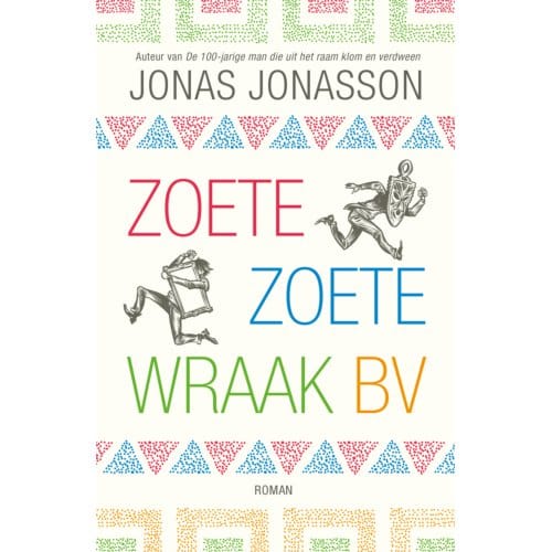 Zoete, Zoete Wraak Bv - Jonas Jonasson