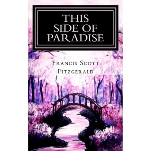 This Side Of Paradise - Francis Scott Fitzgerald