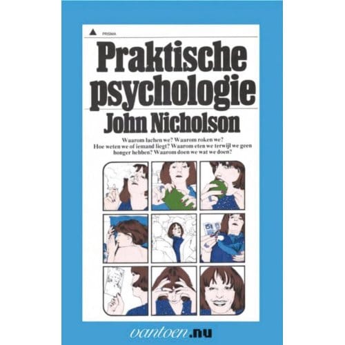 Praktische Psychologie - Vantoen.Nu - J. Nicholson