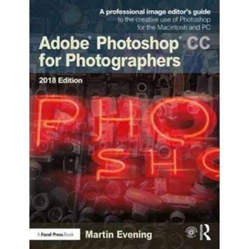 Adobe Photoshop Cc For Photographers 2018 - Evening, Martin (Adobe; Berkhams