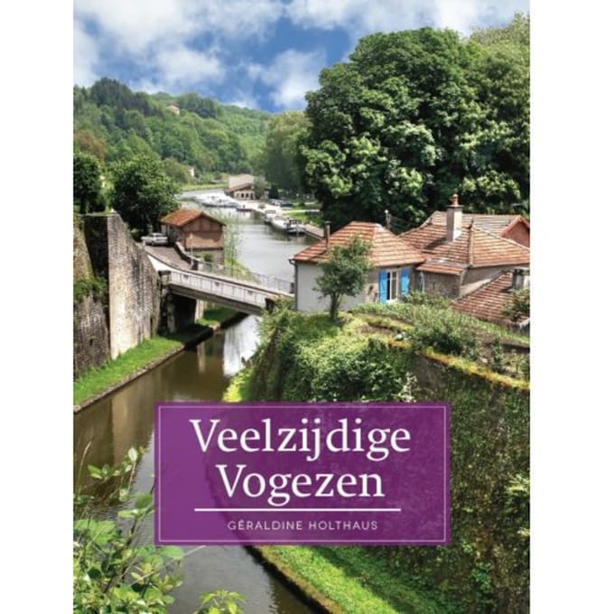 Veelzijdig Vogezen - Géraldine Holthaus