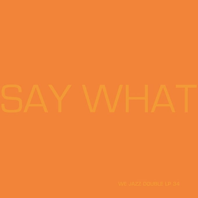 Say What