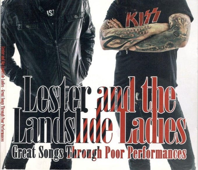 Lester And The Landslide Ladies - Great Songs Through Poor Performance (CD)