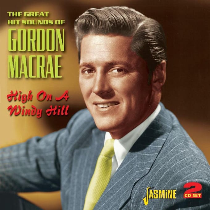 Gordon Macrae - High On A Windy Hill (2 CD)