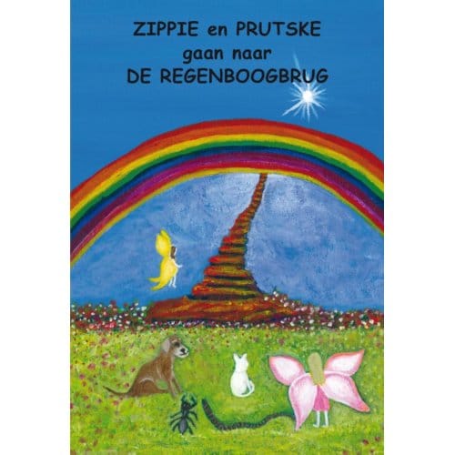 Zippie En Prutske Gaan Naar De Regenboogbrug - Kyte