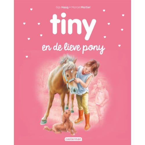 Tiny En De Lieve Pony - Tiny - Gijs Haag