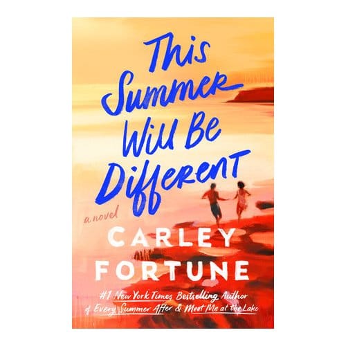 This Summer Will Be Different - Carley Fortune