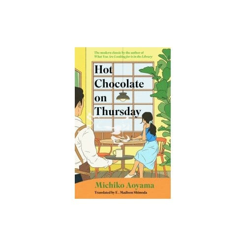 Warme Chocola op Donderdag door Michiko Aoyama Hardback Boek 9781529950120