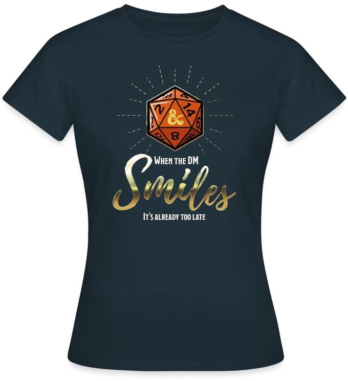 Dungeons And Dragons When Dungeon Master Smiles T-Shirt Dames