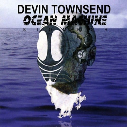 Ocean Machine - Devin Townsend