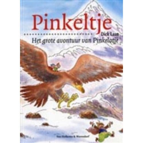 Grote Avontuur Van Pinkelotje - Pinkeltje - Dick Laan