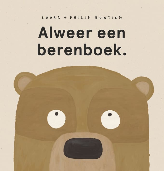 Alweer Een Berenboek. - Laura Bunting